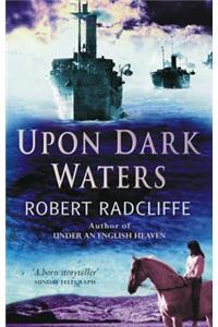 Upon Dark Waters