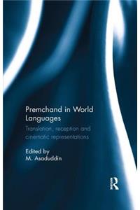 Premchand in World Languages: Translation, Reception and Cinematic Representations