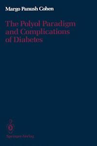 Polyol Paradigm and Complications of Diabetes