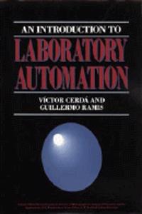 An Introduction To Laboratory Automation