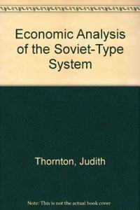 Economic Analysis of the Soviet-Type System