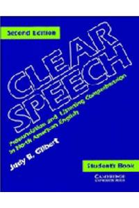 Clear Speech: Pronunciation and Listening Comprehension in American English: Student's Book