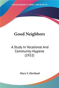 Good Neighbors