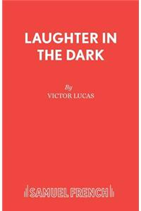 Laughter in the Dark