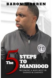 5 Steps to Manhood
