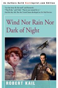 Wind Nor Rain Nor Dark of Night