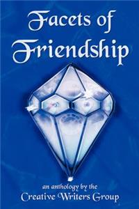 Facets of Friendship
