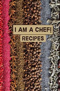 I am a chef! Recipes