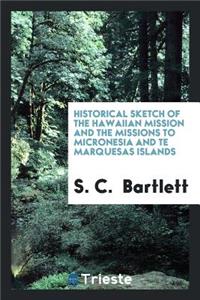 The Hawaiian Islands, as Developed by Missionary Labors