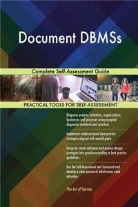 Document DBMSs Complete Self-Assessment Guide