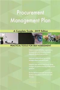 Procurement Management Plan A Complete Guide - 2019 Edition