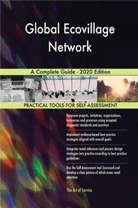 Global Ecovillage Network A Complete Guide - 2020 Edition