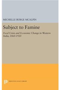 Subject to Famine