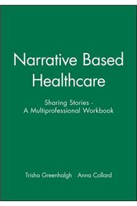 Narrative Based Healthcare