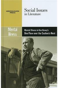 Mental Illness in Ken Kesey's One Flew Over the Cuckoo's Nest