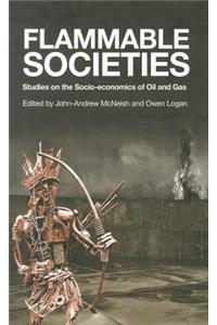Flammable Societies