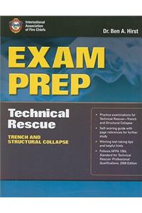 Exam Prep: Technical Rescue-Trench and Structural Collapse