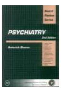 Board Review Series Psychiatry