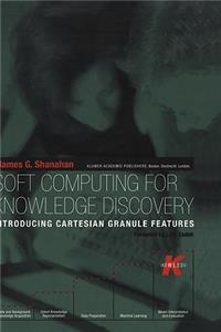 Soft Computing for Knowledge Discovery