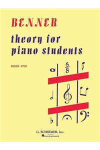 Theory for Piano Students - Book 5