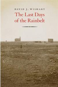 The Last Days of the Rainbelt