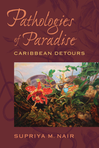 Pathologies of Paradise