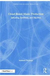 Cloud-Based Music Production