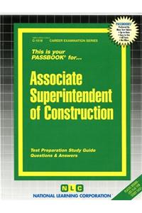 Associate Superintendent of Construction