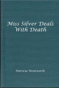 Miss Silver Deals with Death