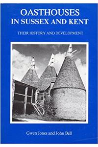 Oasthouses in Sussex and Kent