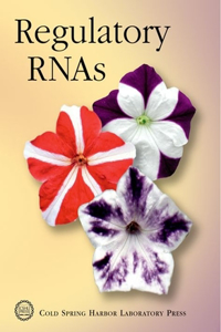 Regulatory Rnas: Cold Spring Harbor Symposia on Quantitative Biology, Volume LXXI