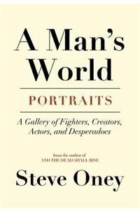 A Man's World