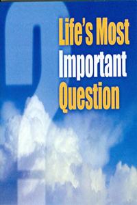 (niv) Life's Most Important Question