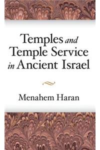 Temples and Temple-Service in Ancient Israel