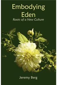 Embodying Eden