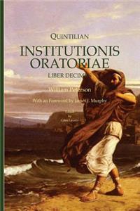 Institutionis Oratoriae.: Liber Decimus.