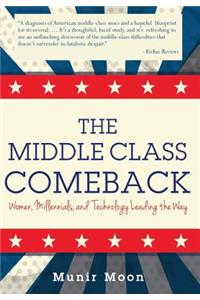 Middle Class Comeback