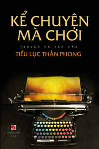 Ke Chuyen Ma Choi