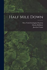 Half Mile Down