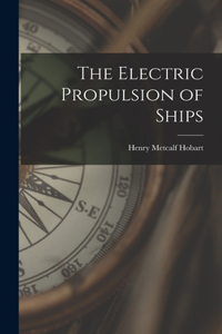 Electric Propulsion of Ships
