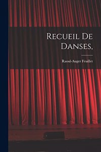 Recueil de danses,