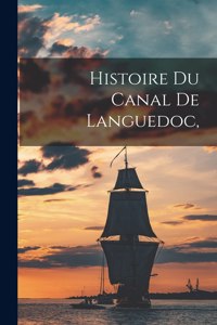 Histoire du Canal de Languedoc,
