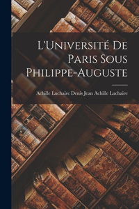 L'Université de Paris Sous Philippe-Auguste