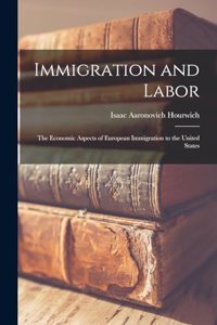 Immigration and Labor