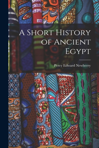 Short History of Ancient Egypt