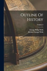 Outline Of History; Volume 2