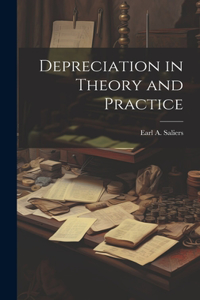 Depreciation in Theory and Practice