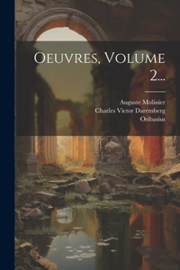 Oeuvres, Volume 2...