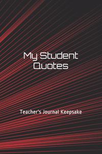 My Student Quotes