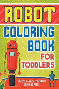 Robot Coloring Book For Toddlers